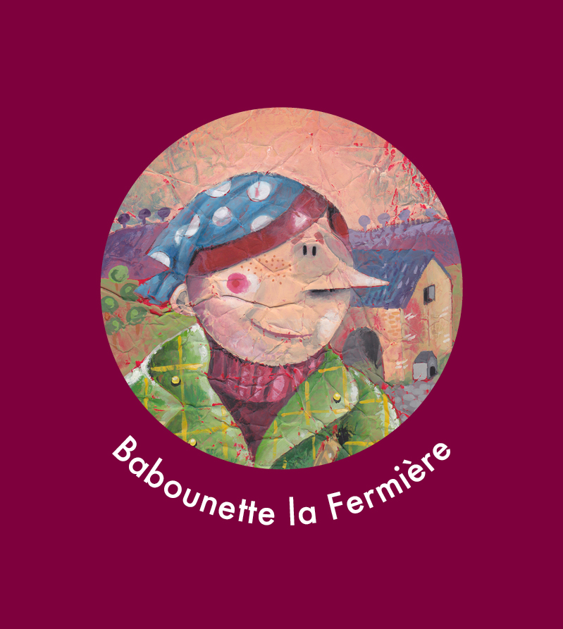 Babounette, la fermière - Berthe-Poule
